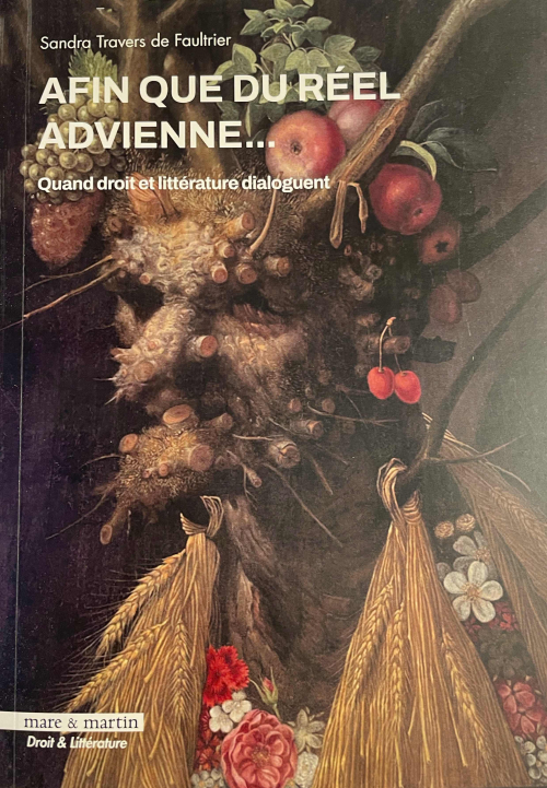 couverture de l'essai de Sandra Travers de Faultrier, Quand droit et littérature dialoguent